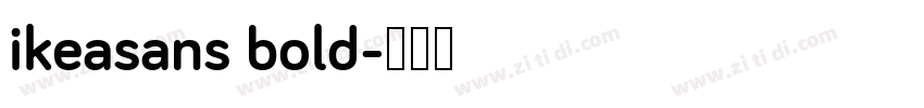 ikeasans bold字体转换